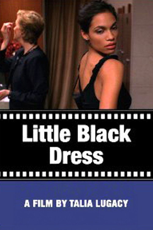 Little Black Dress (2005) - film poster, directed by Talia Lugacy