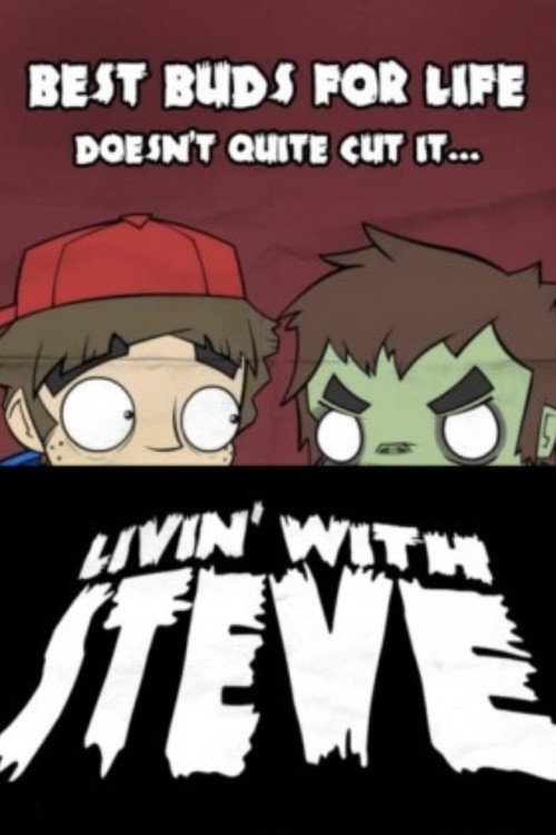 Livin' with Steve (2012) - film poster