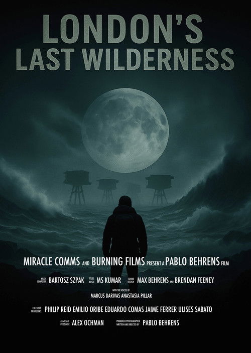 London's Last Wilderness (2026) - film poster