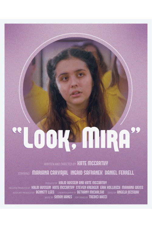 Look, Mira (2022) - film poster, directed by Kate McCarthy