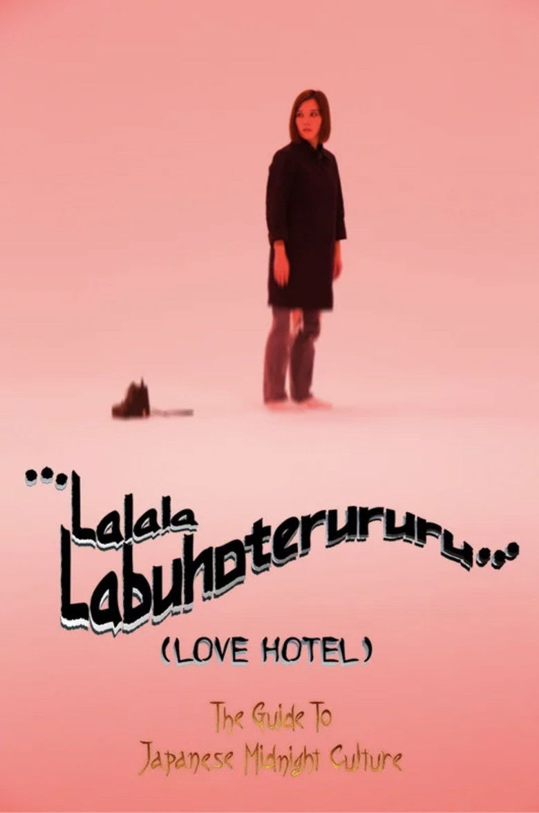 ...LOVEHOTEL…~The Guide to Japanese Midnight Culture~ (2022) - film poster, directed by Kaichi Satou