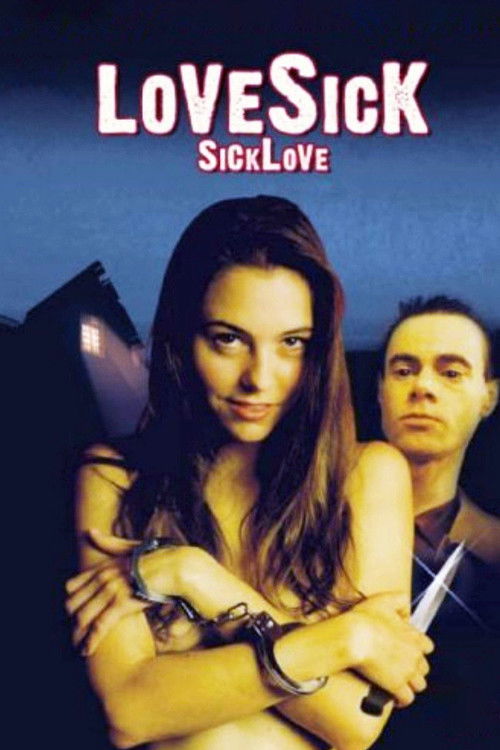 Lovesick: Sick Love (2004) - film poster
