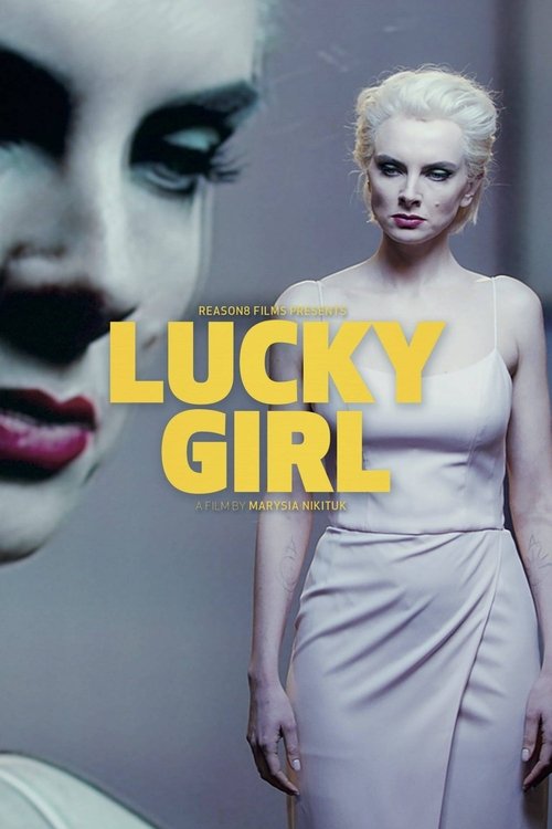 Lucky Girl (2023) — film poster, directed by Marysia Nikitiuk