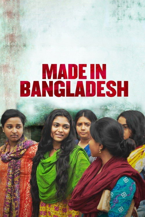 Made in Bangladesh (2019) — film poster, directed by Rubaiyat Hossain