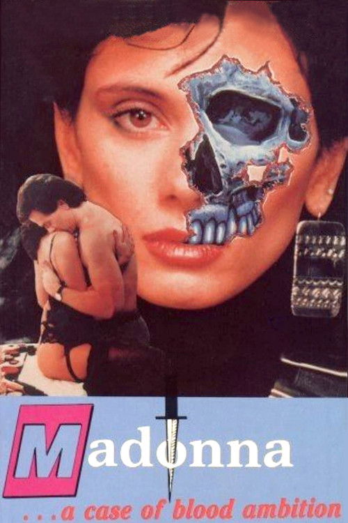Madonna: A Case of Blood Ambition (1990) - film poster