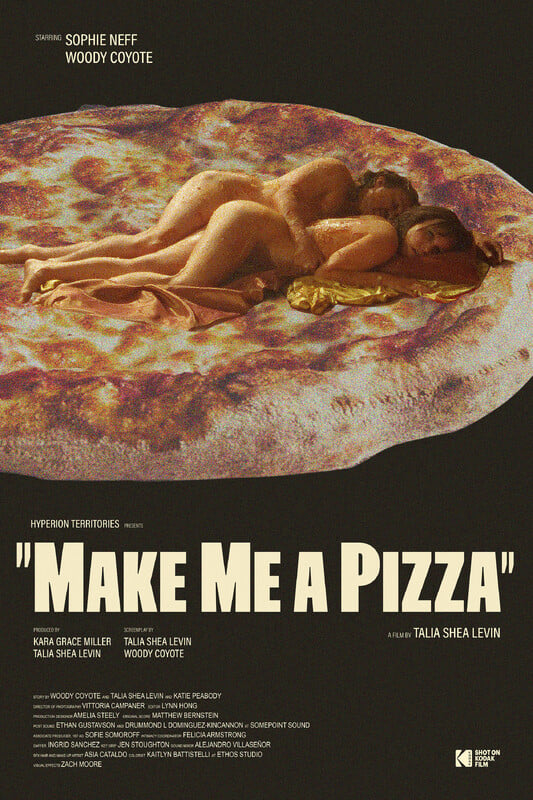 MAKE ME A PIZZA (2024) - film poster, directed by Talia Shea Levin