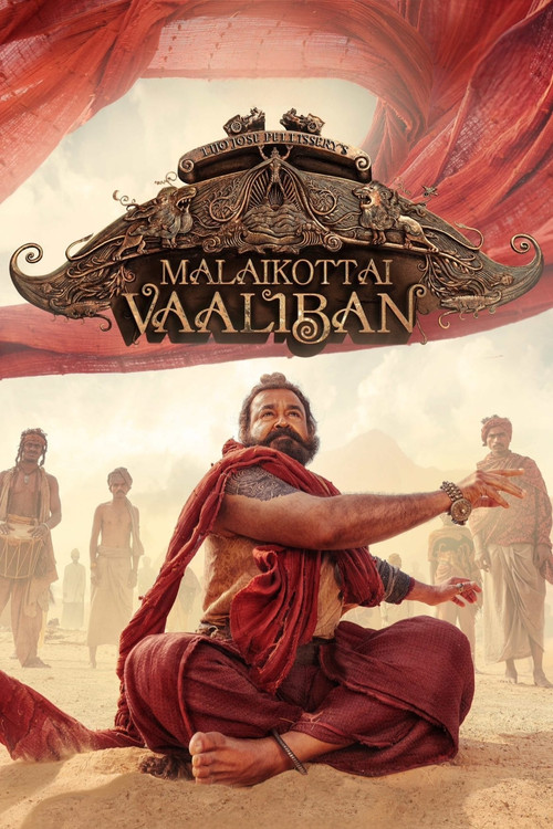 Malaikottai Vaaliban (2024) - film poster, directed by Lijo Jose Pellissery