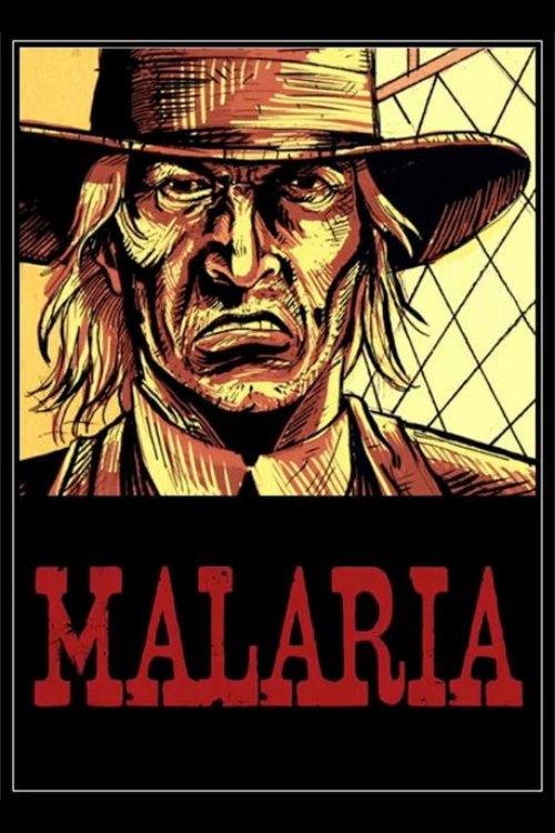 Malaria (2013) - film poster, directed by Edson Oda