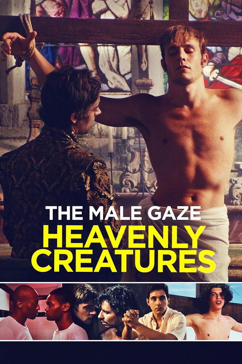 Male Gaze: Heavenly Creatures (2025) — film poster, directed by Alejandro Mathé