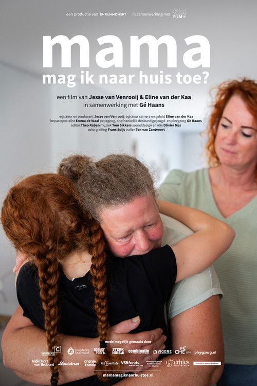 Mama, mag ik naar huis toe? (2025) - film poster, directed by Eline van der Kaa