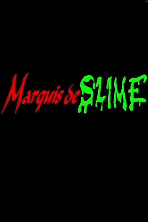 Marquis de Slime (1997) - film poster