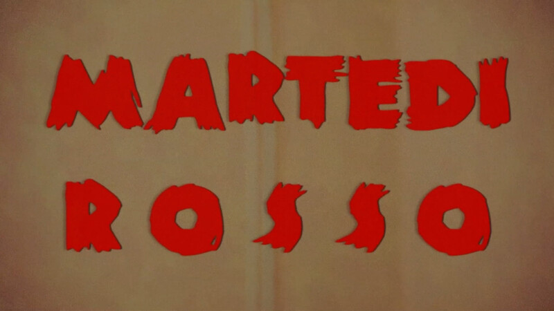 MARTEDI ROSSO