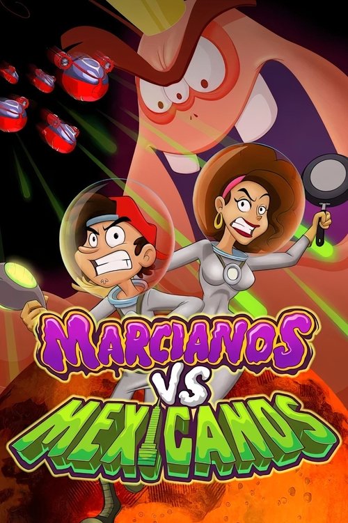 Martians vs Mexicans (2018) - film poster