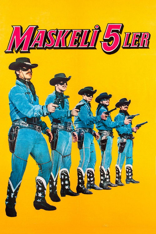 Maskeli Beşler (1968) - film poster, directed by Yılmaz Atadeniz