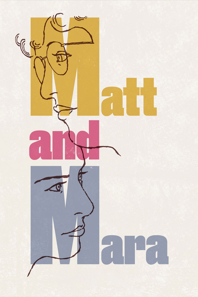 Matt and Mara (2024) - film poster, directed by Kazik Radwanski