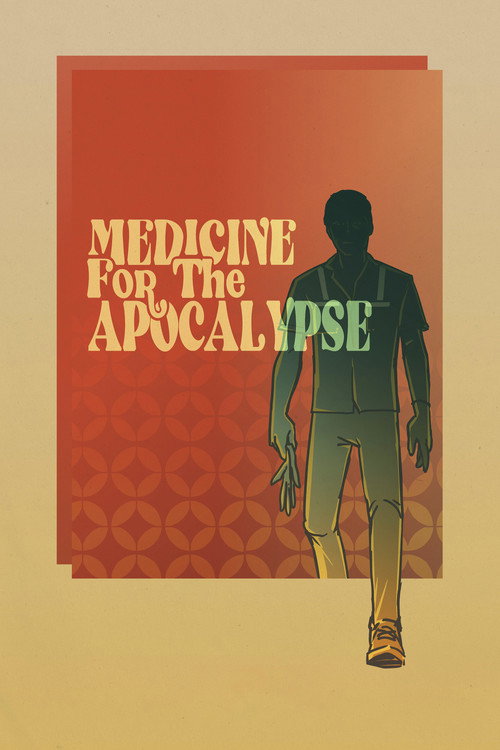 Medicine for the Apocalypse (2021) - film poster