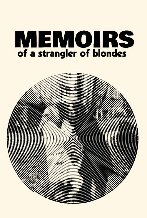 Memoirs of a Strangler of Blondes (1971) - film poster