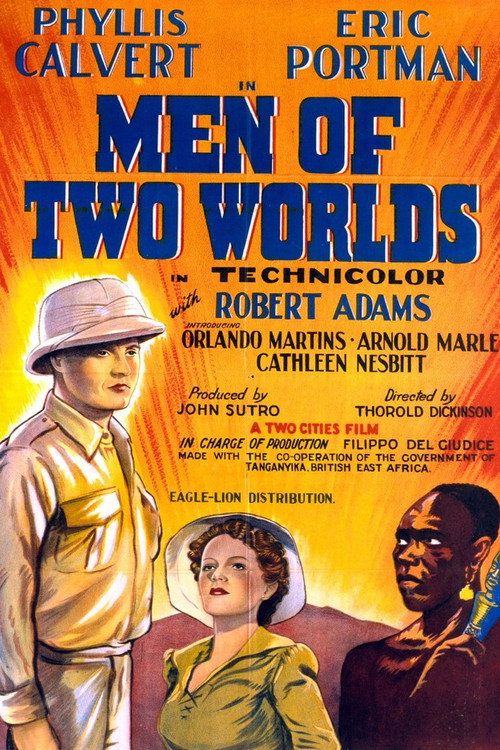Men of Two Worlds (1946) - film poster, directed by Thorold Dickinson