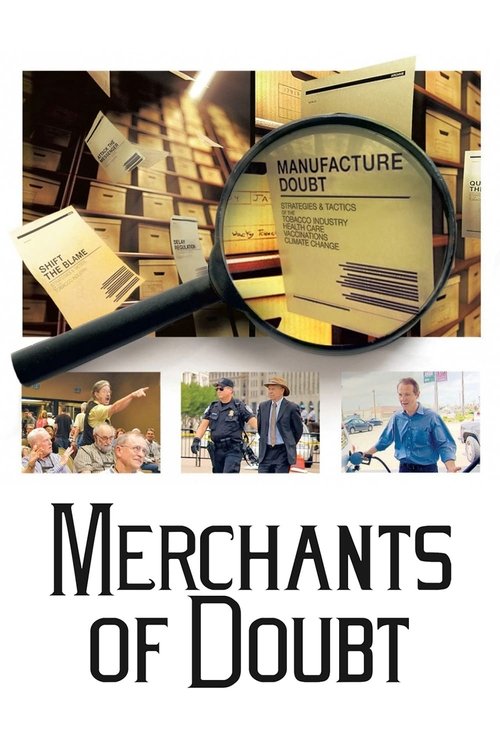 Merchants of Doubt (2014) - film poster, directed by Robert Kenner