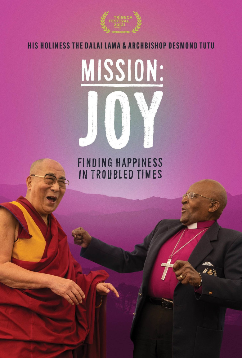 Mission: Joy - Finding Happiness in Troubled Times (2022) — film poster, directed by Louie Psihoyos