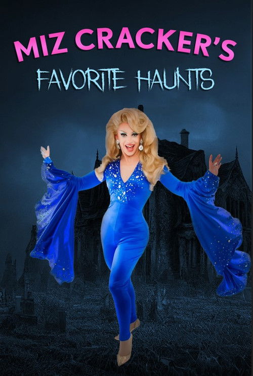 Miz Cracker's Favorite Haunts (2024) - film poster