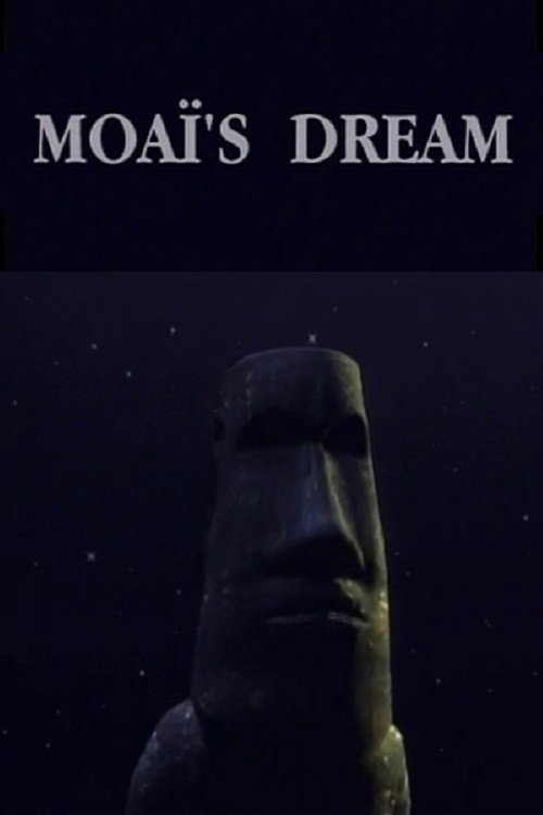 Moaï's Dream (1995) - film poster