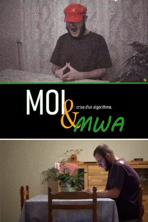 Moi & mWA : crise d'un algorithme ! (2023) - film poster