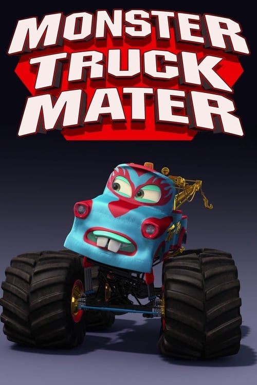 Monster Truck Mater (2010) — film poster, directed by John Lasseter