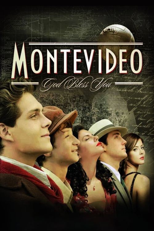 Montevideo, God Bless You! (2010) — film poster, directed by Dragan Bjelogrlić