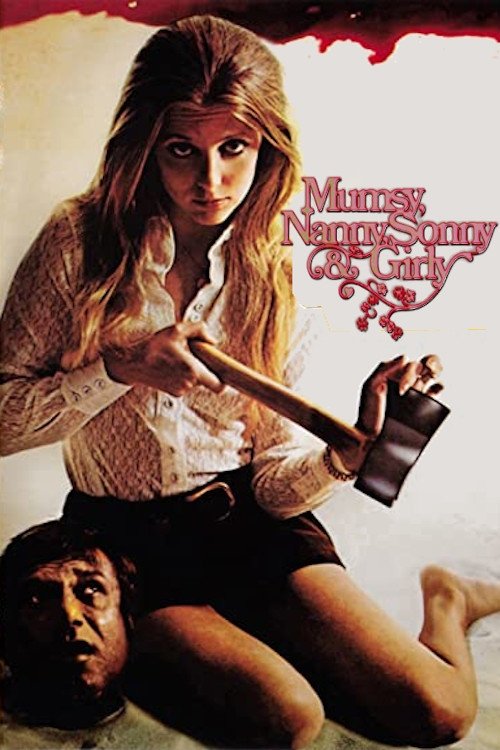 Mumsy, Nanny, Sonny & Girly (1970) - film poster