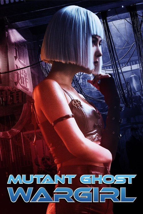 Mutant: Ghost War Girl (2022) - film poster