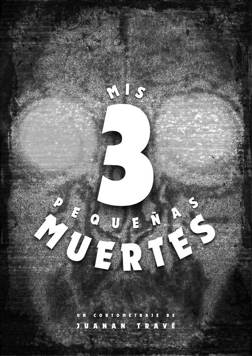 My 3 Little Deaths (2025) - film poster