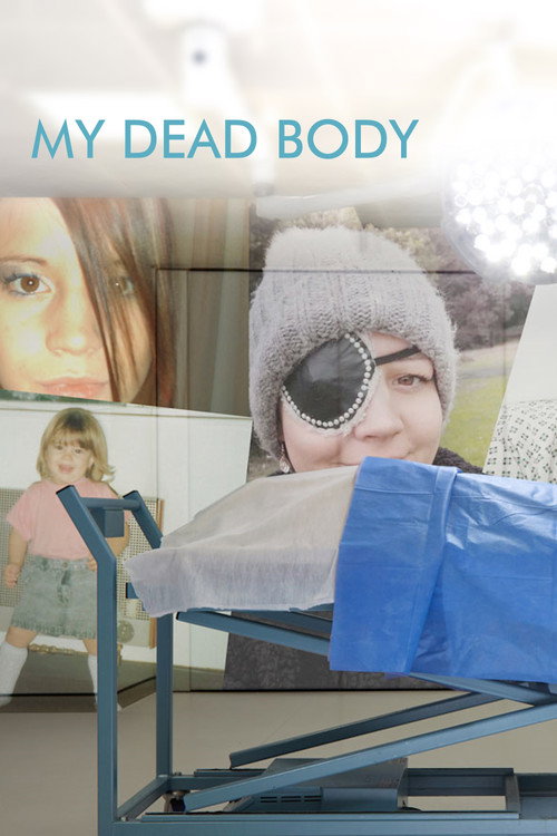 My Dead Body (2022) - film poster, directed by Sophie Robinson