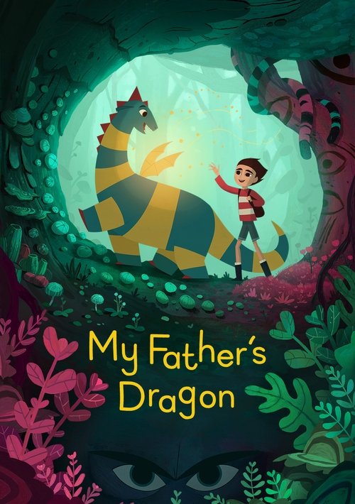 My Father's Dragon (2022) - film poster, directed by Nora Twomey