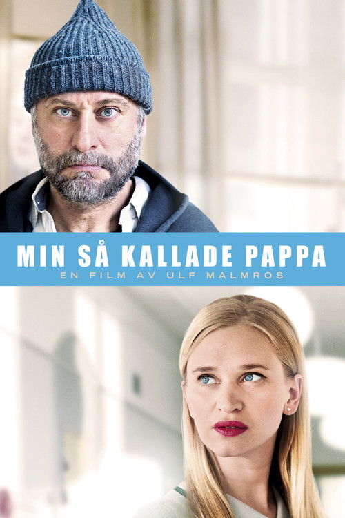 My So-Called Father (2014) — film poster, directed by Ulf Malmros