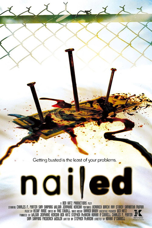 Nailed (2007) - film poster