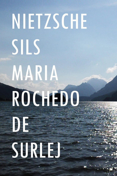Nietzsche Sils Maria Rochedo de Surlej (2019) — film poster, directed by Júlio Bressane