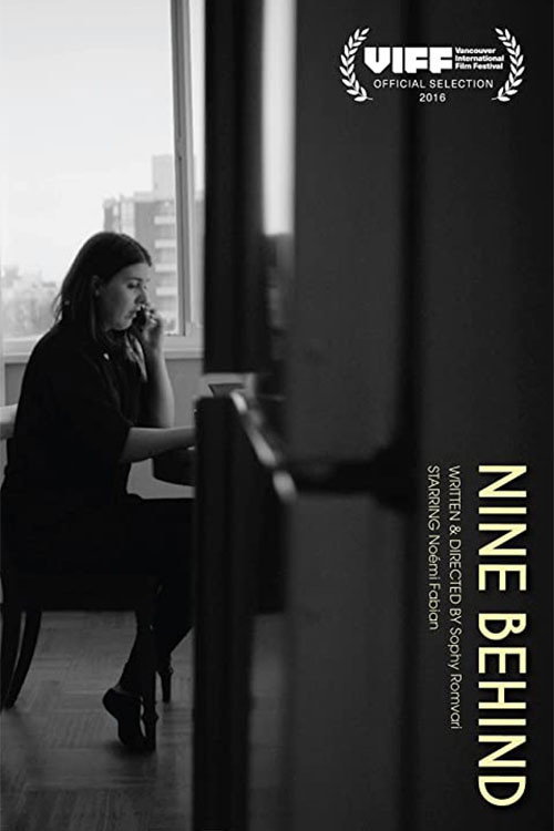 Nine Behind (2016) - film poster, directed by Sophy Romvari