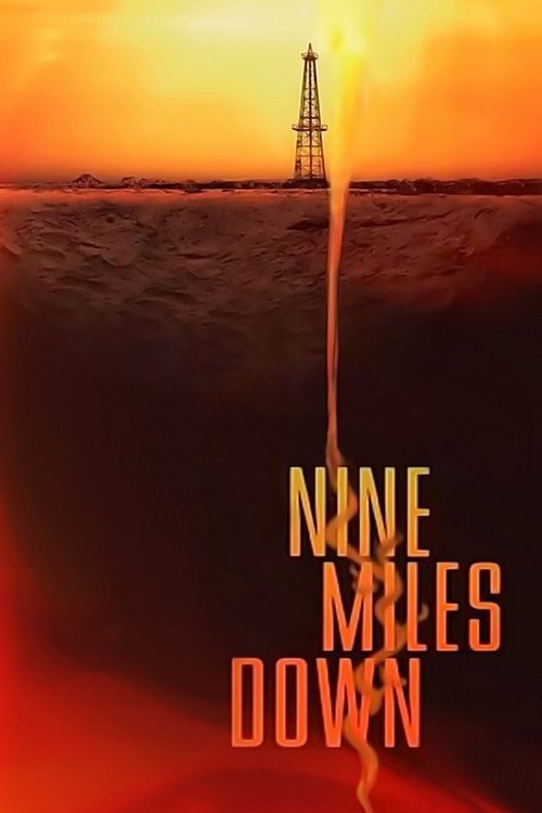 Nine Miles Down (2009) - film poster