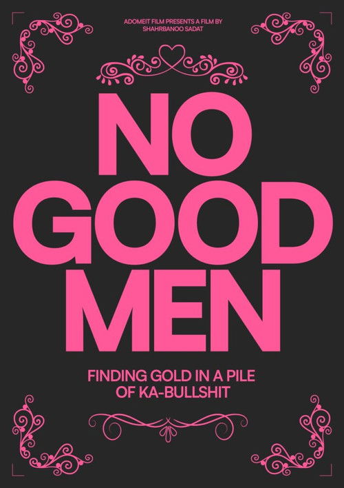 No Good Men (2026) — film poster, directed by Shahrbanoo Sadat