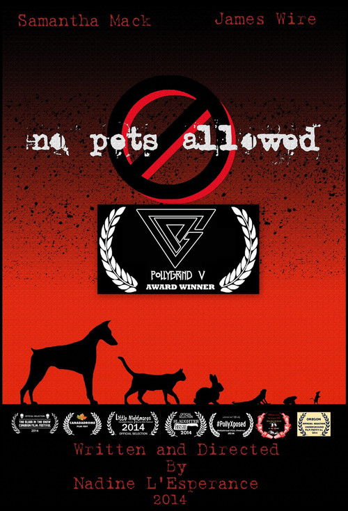 No Pets Allowed (2014) — film poster, directed by Nadine L'Esperance