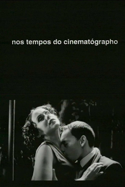 Nos Tempos do Cinematógrapho (1996) - film poster
