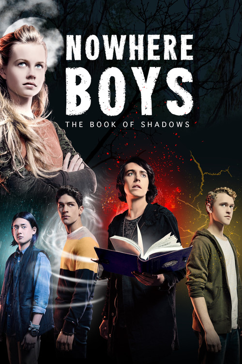 Nowhere Boys: The Book of Shadows (2016) - film poster