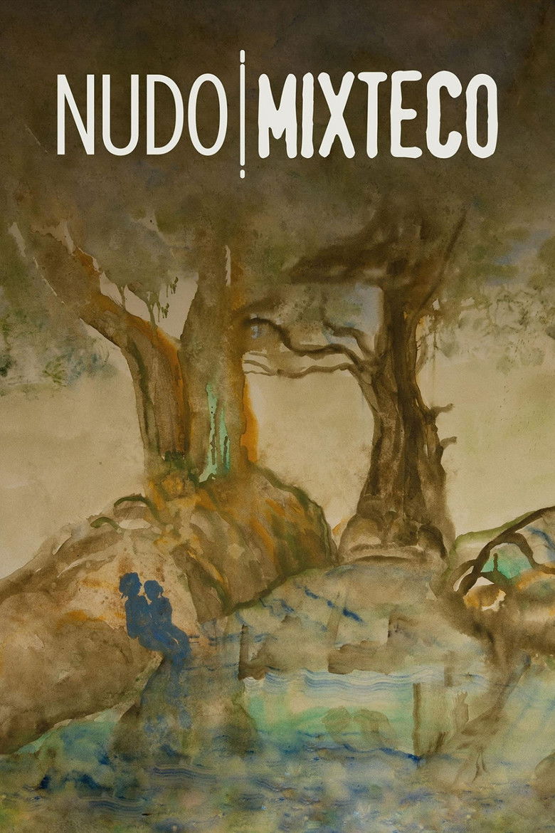 Nudo Mixteco (2021) — film poster, directed by Ángeles Cruz