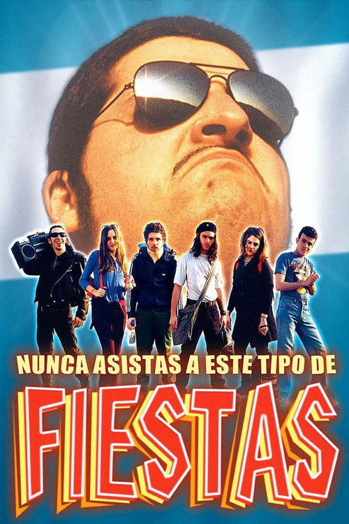Nunca asistas a este tipo de fiestas (2000) - film poster