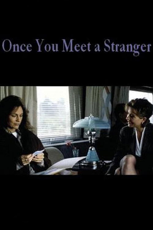 Once You Meet a Stranger (1996) - film poster, directed by Tommy Lee Wallace
