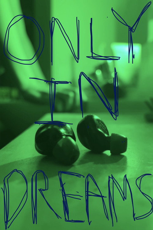 Only in Dreams (2026) - film poster