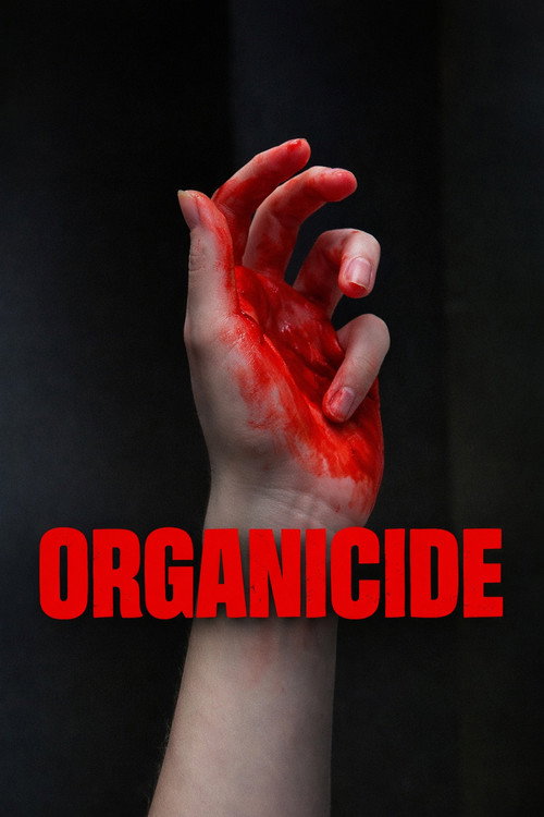 Organicide (2026) - film poster