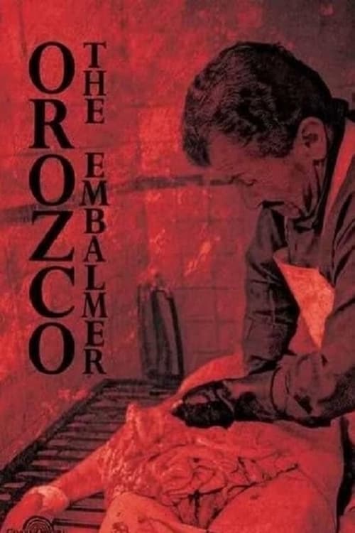 Orozco the Embalmer (2001) - film poster