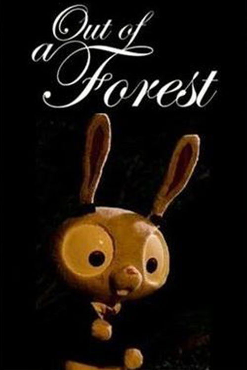 Out of a Forest (2010) - film poster